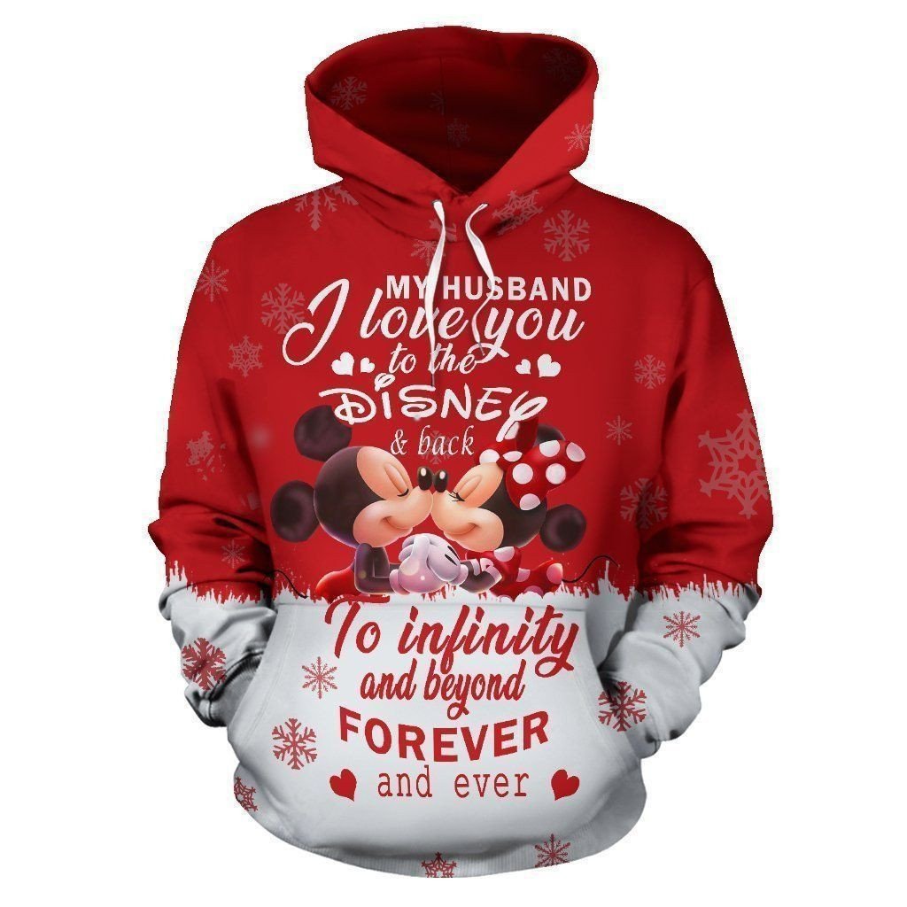 Couple Mickey And Minnie My Husbands I Love You To The Disney Back To Infinity And Beyound Forever And Ever Over Print 3d Hoodie Zip Hoodie 467